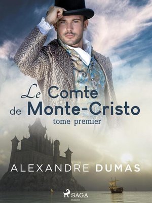 Le Comte de Monte-Cristo (Tome Premier) - ebook